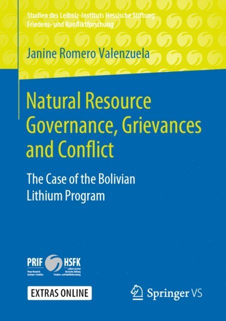 Janine Romero Valenzuela - Natural Resource Governance, Grievances and Conflict, E-bok