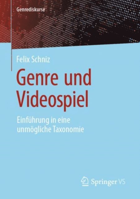 Felix Schniz - Genre und Videospiel, E-bok