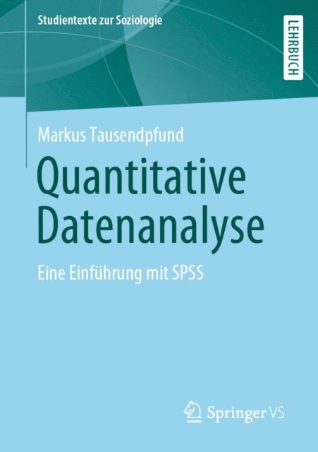 Markus Tausendpfund - Quantitative Datenanalyse, E-bok