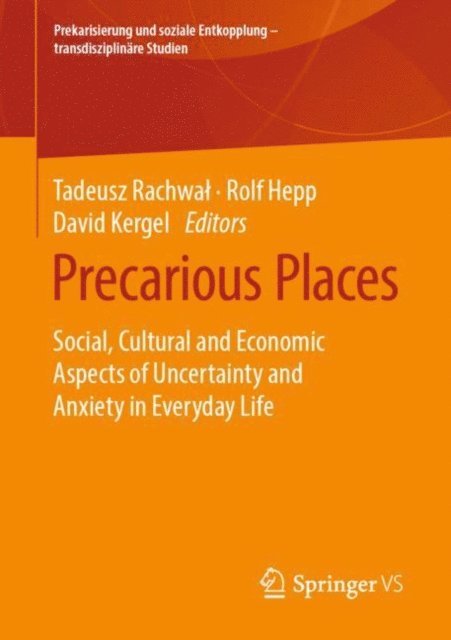 David Kergel, Rolf Hepp, Tadeusz Rachwal - Precarious Places, E-bok