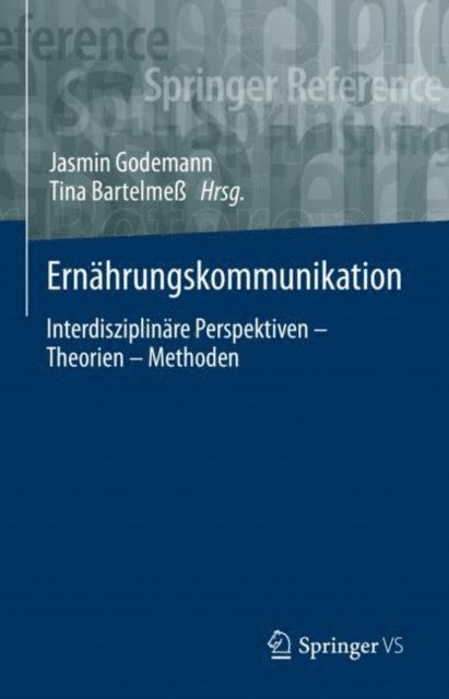 Tina Bartelme, Jasmin Godemann - Ernährungskommunikation, E-bok