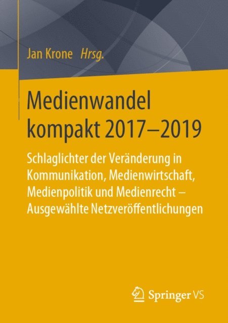 Jan Krone - Medienwandel kompakt 2017-2019, E-bok