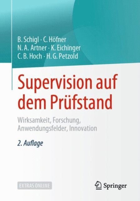 Hilarion G. Petzold, Claudia B. Hoch, Katja Eichinger, Noah  A. Artner, Claudia Hofner, Brigitte Schigl - Supervision auf dem Prüfstand, E-bok