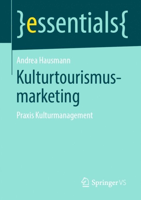 Andrea Hausmann - Kulturtourismusmarketing, E-bok