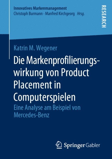 Katrin M. Wegener - Die Markenprofilierungswirkung von Product Placement in Computerspielen, E-bok