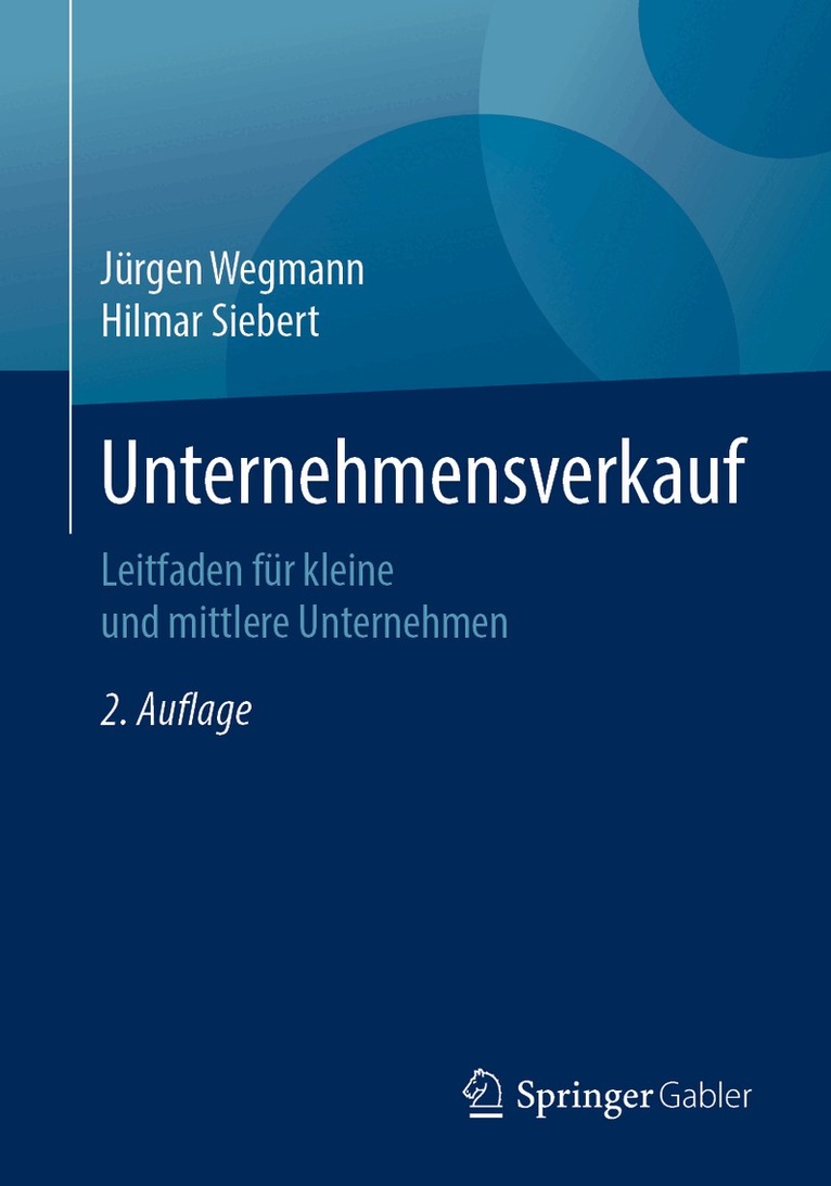 Jürgen Wegmann, Hilmar Siebert - Unternehmensverkauf, Häftad