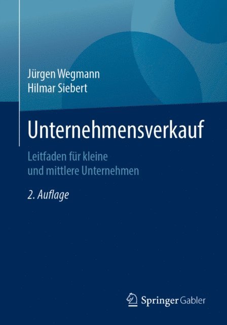 Hilmar Siebert, Jurgen Wegmann - Unternehmensverkauf, E-bok