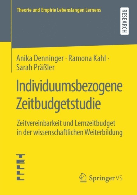 Sarah Praler, Ramona Kahl, Anika Denninger - Individuumsbezogene Zeitbudgetstudie, E-bok