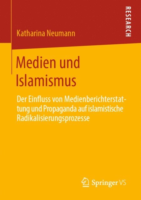 Katharina Neumann - Medien und Islamismus, E-bok