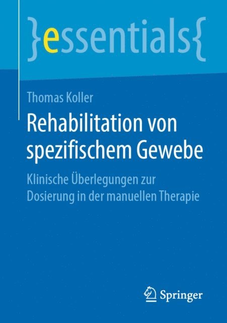 Thomas Koller - Rehabilitation von spezifischem Gewebe, E-bok