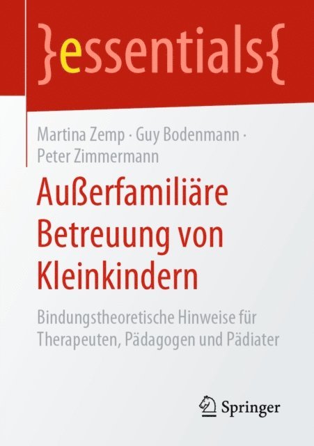 Peter Zimmermann, Guy Bodenmann, Martina Zemp - Außerfamiliäre Betreuung von Kleinkindern, E-bok