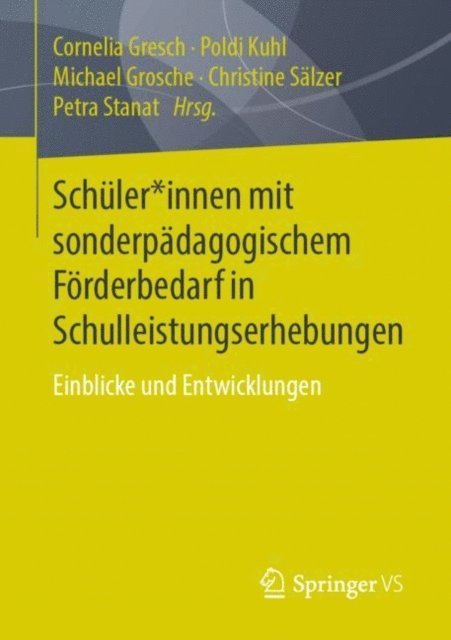 Petra Stanat, Christine Salzer, Michael Grosche, Poldi Kuhl, Cornelia Gresch - Schüler*innen mit sonderpädagogischem Förderbedarf in Schulleistungserhebungen, E-bok