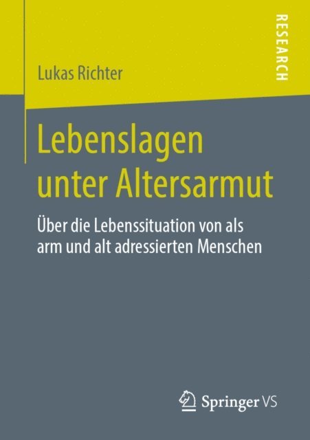 Lukas Richter - Lebenslagen unter Altersarmut, E-bok. Tillgänglighet: Lägg i varukorg
