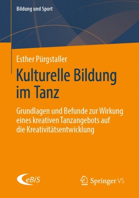 Esther Purgstaller - Kulturelle Bildung im Tanz, E-bok