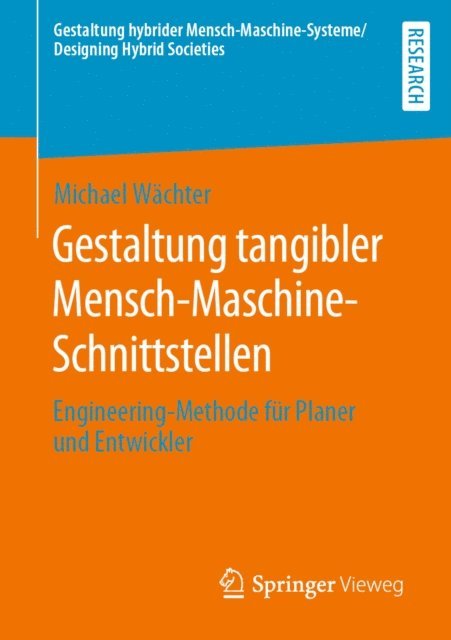 Michael Wachter - Gestaltung tangibler Mensch-Maschine-Schnittstellen, E-bok