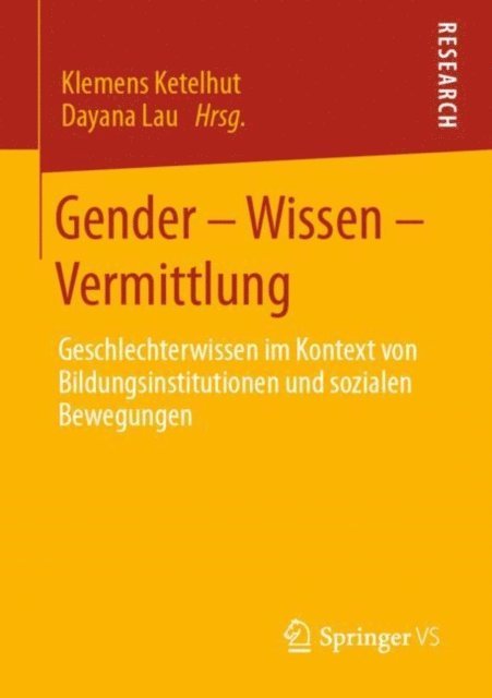 Dayana Lau, Klemens Ketelhut - Gender – Wissen – Vermittlung, E-bok