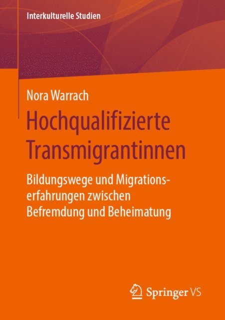 Nora Warrach - Hochqualifizierte Transmigrantinnen, E-bok