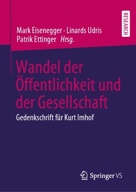 Patrik Ettinger, Linards Udris, Mark Eisenegger - Wandel der Öffentlichkeit und der Gesellschaft, E-bok