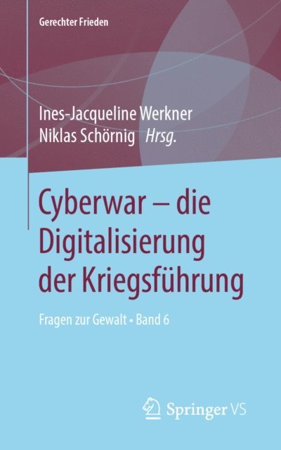 Niklas Schornig, Ines-Jacqueline Werkner - Cyberwar – die Digitalisierung der Kriegsführung, E-bok