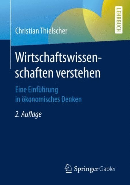 Christian Thielscher - Wirtschaftswissenschaften verstehen, E-bok