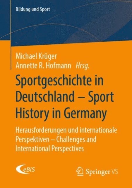 Annette R. Hofmann, Michael Kruger - Sportgeschichte in Deutschland - Sport History in Germany, E-bok