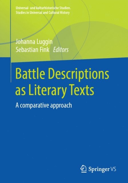 Sebastian Fink, Johanna Luggin - Battle Descriptions as Literary Texts, E-bok