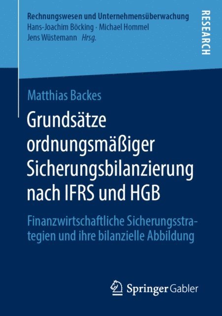 Matthias Backes - Grundsätze ordnungsmäßiger Sicherungsbilanzierung nach IFRS und HGB, E-bok