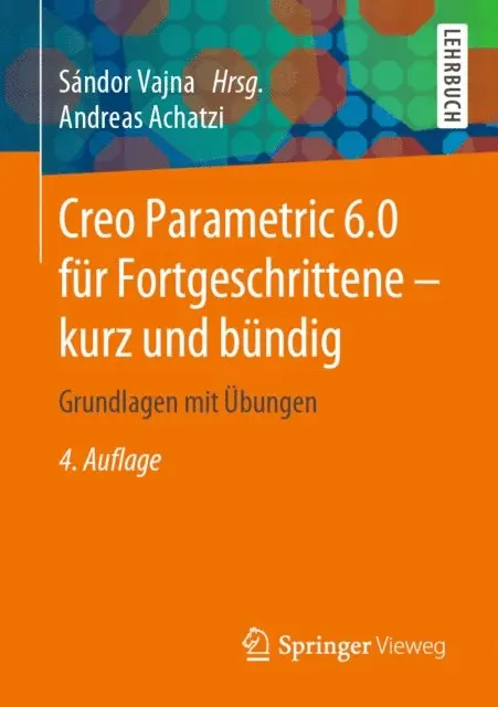 Andreas Achatzi, Sandor Vajna - Creo Parametric 6.0 für Fortgeschrittene – kurz und bündig, E-bok. Tillgänglighet: Lägg i varukorg