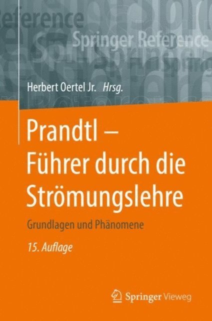 Herbert Oertel jr. - Prandtl - Führer durch die Strömungslehre, E-bok