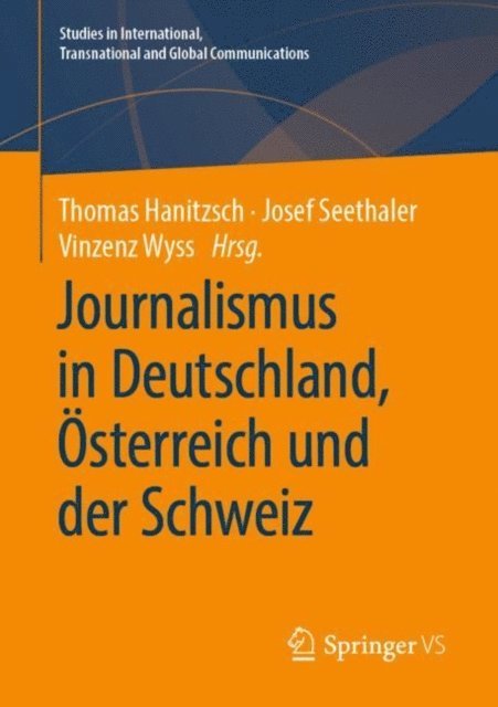 Vinzenz Wyss, Josef Seethaler, Thomas Hanitzsch - Journalismus in Deutschland, Österreich und der Schweiz, E-bok