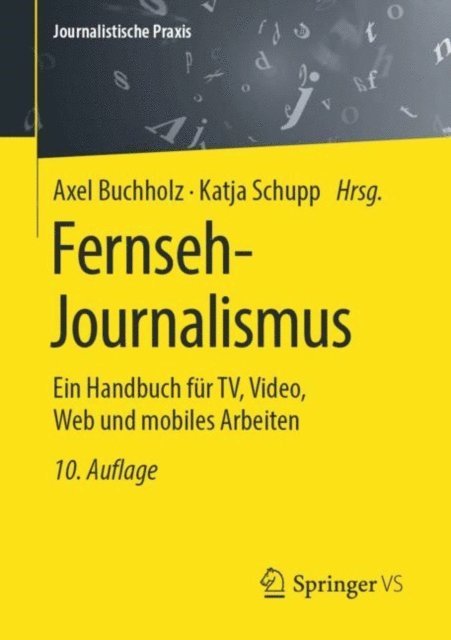 Katja Schupp, Axel Buchholz - Fernseh-Journalismus, E-bok
