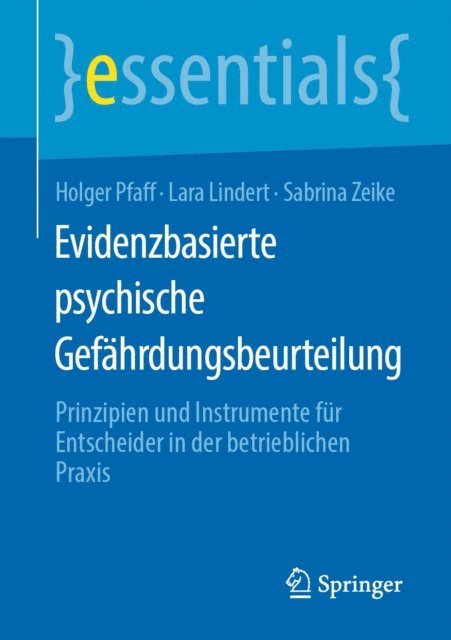 Sabrina Zeike, Lara Lindert, Holger Pfaff - Evidenzbasierte psychische Gefährdungsbeurteilung, E-bok