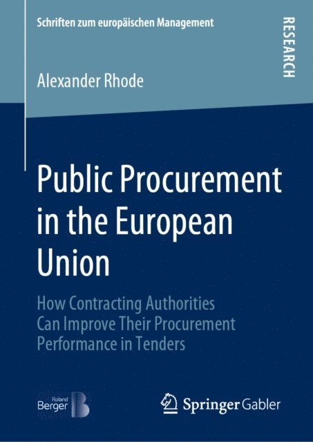 Alexander Rhode - Public Procurement in the European Union, E-bok