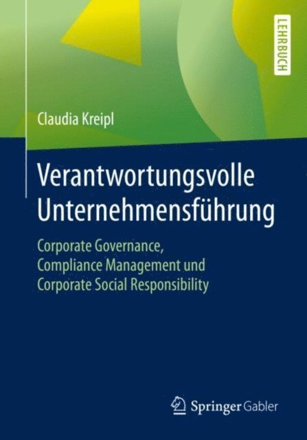 Claudia Kreipl - Verantwortungsvolle Unternehmensführung, E-bok