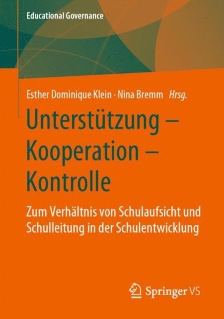 Nina Bremm, Esther Dominique Klein - Unterstützung – Kooperation – Kontrolle, E-bok