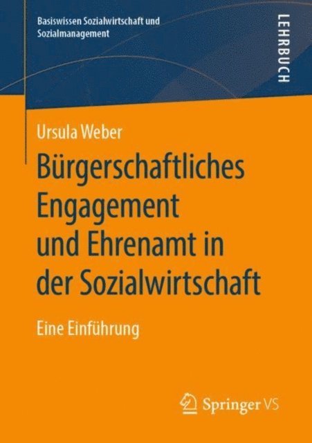 Ursula Weber - Bürgerschaftliches Engagement und Ehrenamt in der Sozialwirtschaft, E-bok