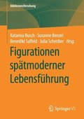 Figurationen sptmoderner Lebensfhrung
