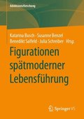 Figurationen spÿtmoderner Lebensführung