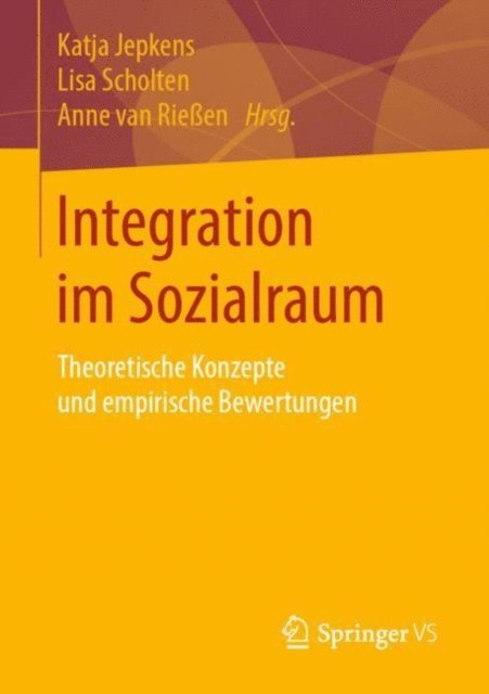Anne van Rieen, Lisa Scholten, Katja Jepkens - Integration im Sozialraum, E-bok