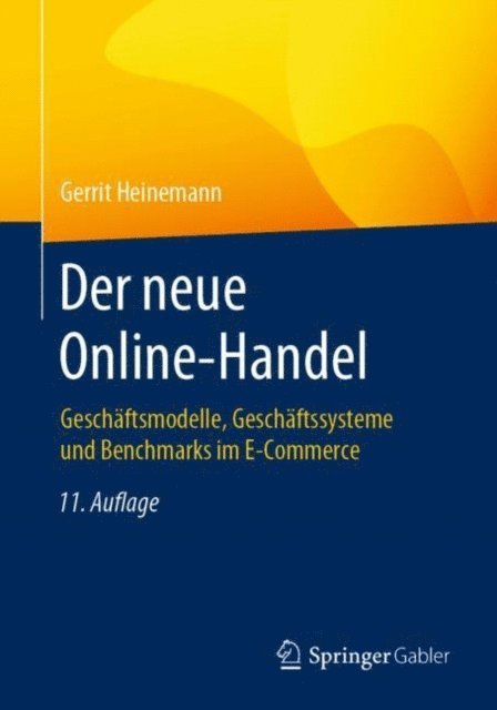 Gerrit Heinemann - Der neue Online-Handel, E-bok