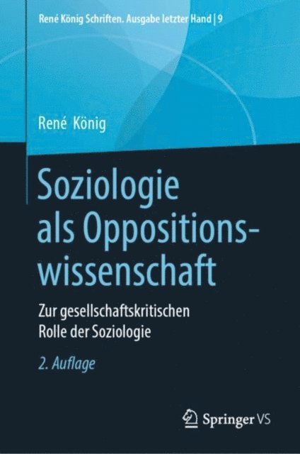 Rene Konig, Heine von Alemann - Soziologie als Oppositionswissenschaft, E-bok