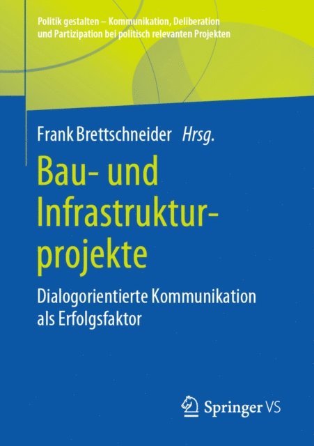 Frank Brettschneider - Bau- und Infrastrukturprojekte, E-bok