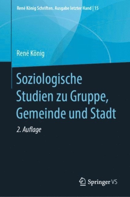 Rene Konig, Kurt Hammerich - Soziologische Studien zu Gruppe, Gemeinde und Stadt, E-bok