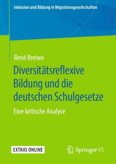 Rene Breiwe - Diversitätsreflexive Bildung und die deutschen Schulgesetze, E-bok