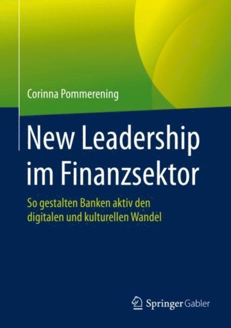 Corinna Pommerening - New Leadership im Finanzsektor, E-bok