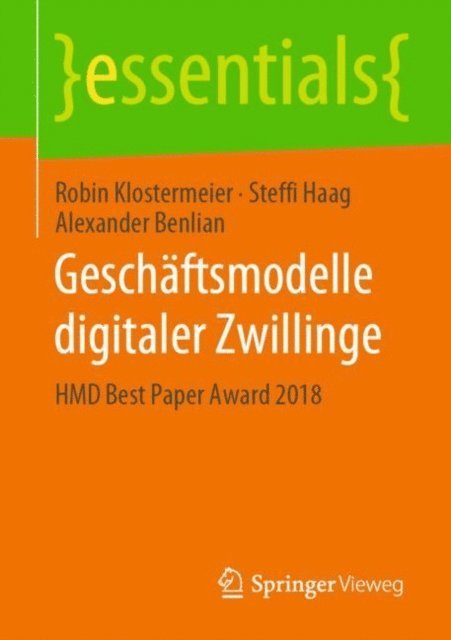 Alexander Benlian, Steffi Haag, Robin Klostermeier - Geschäftsmodelle digitaler Zwillinge, E-bok