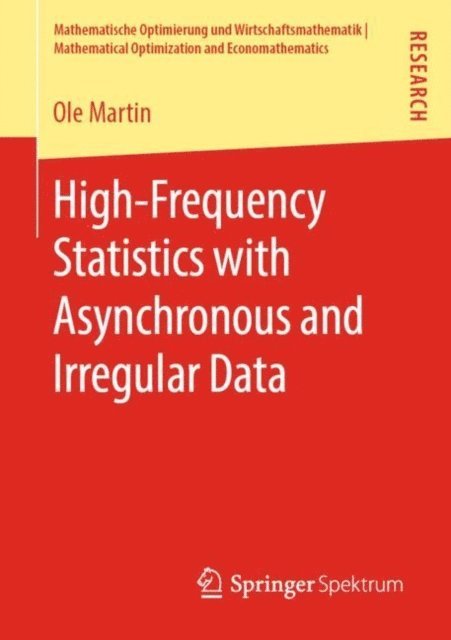 Ole Martin - High-Frequency Statistics with Asynchronous and Irregular Data, E-bok