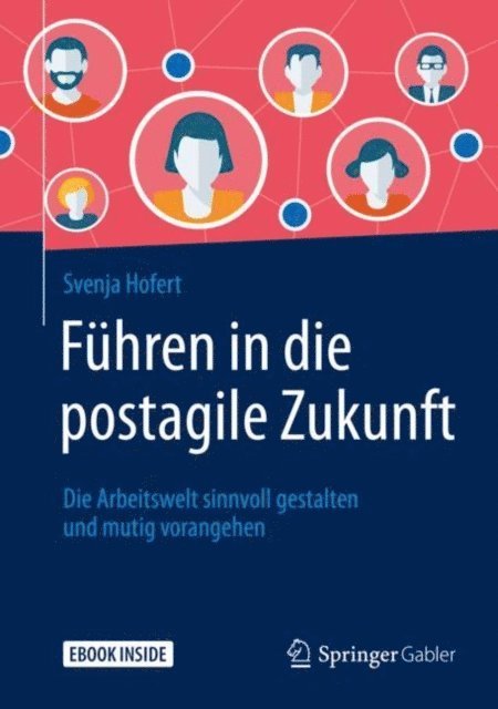 Svenja Hofert - Führen in die postagile Zukunft, E-bok