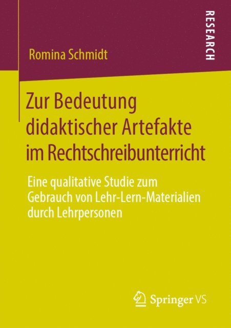 Romina Schmidt - Zur Bedeutung didaktischer Artefakte im Rechtschreibunterricht, E-bok