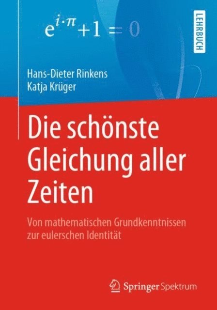 Katja Kruger, Hans-Dieter Rinkens - Die schönste Gleichung aller Zeiten, E-bok